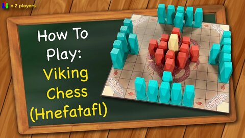 How to play Viking Chess (Hnefatafl)