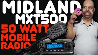 Midland MXT500 High-Powered Mobile GMRS Radio. Review & Demonstration of Midland's New 50W Radio