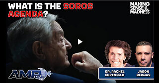 What is the Soros Agenda? | MSOM Ep. 880
