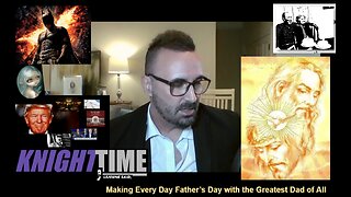 KNIGHT TIME | Pilot 2 | Making Every Day Father's Day with the Greatest Dad of All