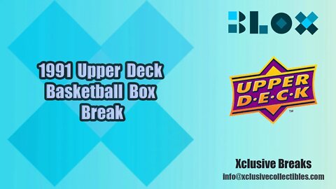 1991 Upper Deck Basketball Box Break | Xclusive Breaks