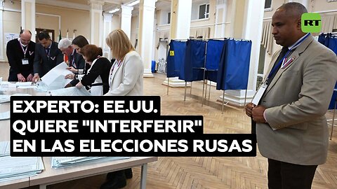 Experto: EE.UU. quiere "deslegitimar" e "interferir" en las elecciones rusas