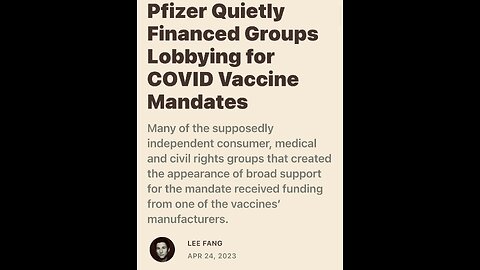 Pfizer Quietly Financed Groups Lobbying for COVID Vaccine Mandates