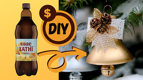 How I make money on plastic bottles / Christmas bells with my own hands / Christmas decor / DIY