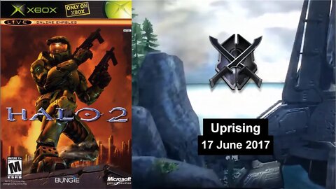 17 Jun 2017 - Uprising (Heroic) - Halo 2 - 2pss