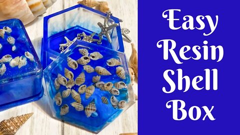 Easy Resin Projects: Seashell Resin Trinket Boxes