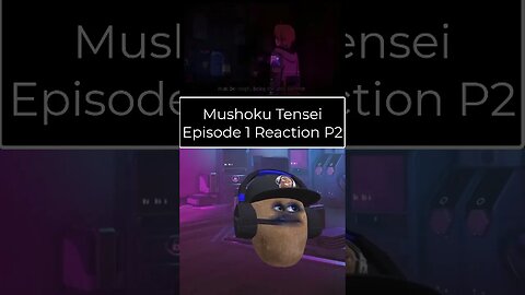 Mushoku Tensei Season 2 - Episode 1 Reaction - Part 2 #shorts