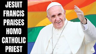 Jesuit Pope Francis Praises Homosexual Ministry During Pride Month