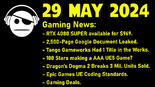 Gaming News | RTX 4080 Super | Tango Gameworks | Dragon´s Dogma 2 | Epic Games | Deals | 29 MAY 2024