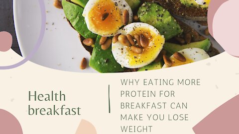 Why eating more protein for breakfast can make you lose weight