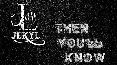 Jekyl - Then You'll Know (OFFICIAL AUDIO)(Prod. AfroBeats)