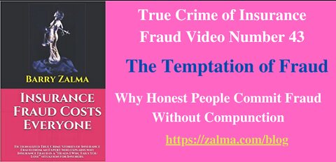 True Crime of Insurance Fraud Video Number 43