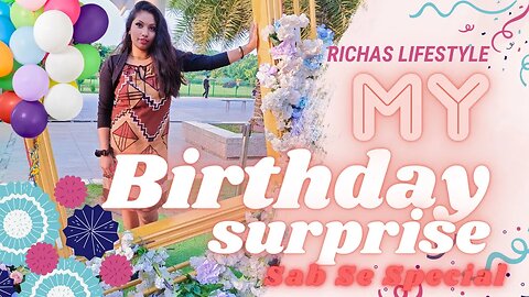 Its My Birthday || Vlog 🎂 || #richaslifestyle #birthdaycelebration #birthdaysurprise #bday #family