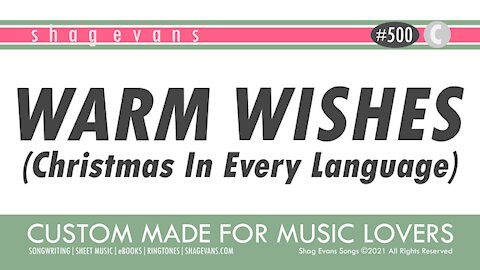 WARM WISHES (Christmas In Every Language) - A500C - Key of C - Shag Evans