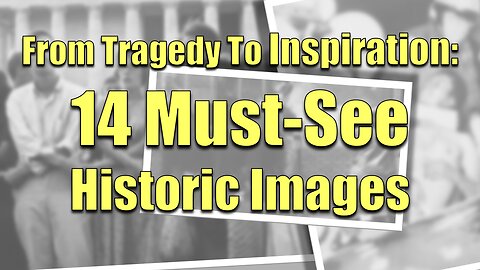 From Tragedy To Inspiration: 14 Must-See Historic Images! #inspiring