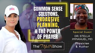 Mel K & Dr. Stella MD | Common Sense Solutions, Proactive Planning & The Power Of Prayer 12-12-22