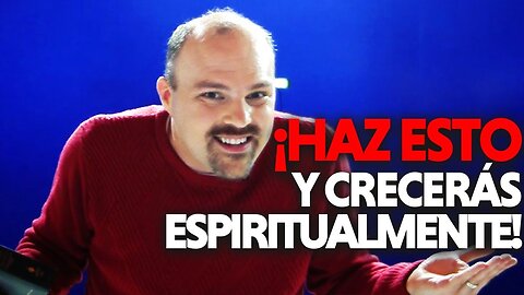 ¡SECRETOS PARA EL CRECIMIENTO ESPIRITUAL!