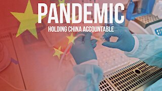 Ep | 56 China must be held accountable for the Wuhan Virus Pandemic by the community of nations
