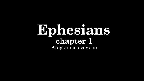 Ephesians 1 King James version