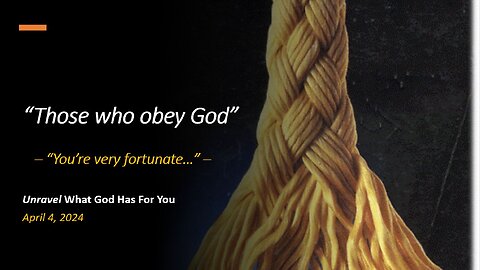Those Who Obey God (Apr 4, 2024)