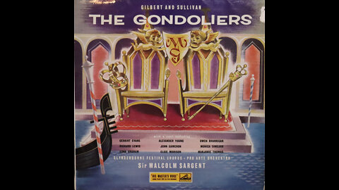 Gilbert & Sullivan - The Gondoliers, Vol 1- Sir Malcolm Sargent