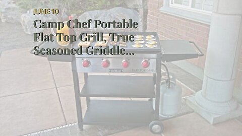 Camp Chef Portable Flat Top Grill, True Seasoned Griddle Surface, Four 12,000 BTUhr. stainless...