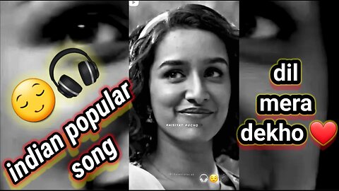 Indian popular song !! Best song ..