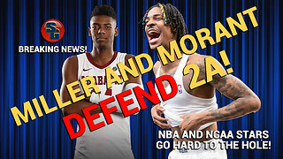 Breaking News - Ja Morant and Brandon Miller DEFEND 2A Rights!