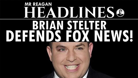 Brian Stelter DEFENDS Fox News!