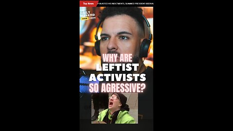 Why are leftists so aggressive ?