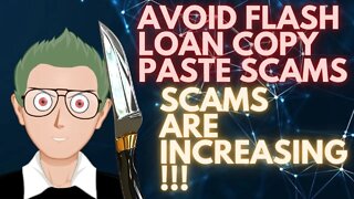 STRICTLY AVOID FLASH LOAN ARBITRAGE COPY PASTE CODE SCAMS AND FREE GIVEAWAY SCAMS