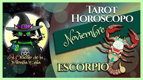 🌸ESCORPIO🌸noviembre 2023🧙‍♂️ TAROT Predicción signos del HORÓSCOPO 😺