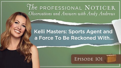 Kelli Masters: Sports Agent and a Force To Be Reckoned With…