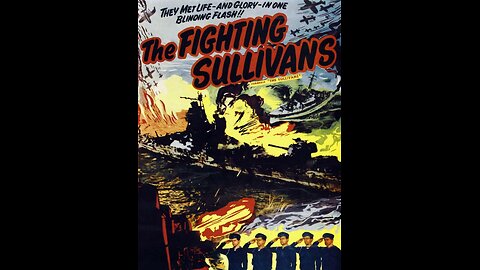 The Fighting Sullivans (1944) | A war film based on the true story of the five Sullivan brothers