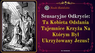 Sensacyjne Odkrycie Ta Kobieta Odsłania Tajemnice Krzyża Na Którym Był Ukrzyżowany Jezus? 02 Marzec