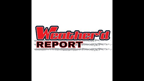 The Weather'd Report Premier Episode