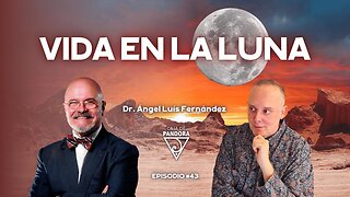 VIDA EN LA LUNA con Ángel Luis Fernández