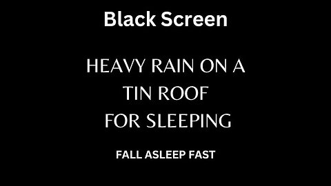 Rain sounds on a tin roof for sleep, study relaxation or meditation - 10 hrs black screen