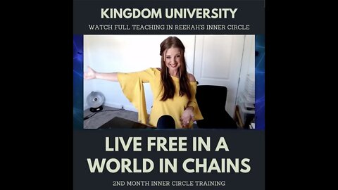 Live Free in a World in Chains (Kingdom University 2nd Month Training)
