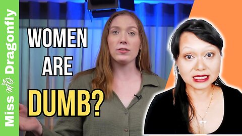 White Female Rants That Women Are Not Smart | Miss Dragonfly Reacts