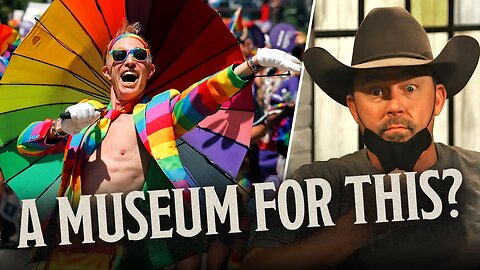 LGBTQ Crazies Have Pride Month; Now They Want a MUSEUM?! | Ep 889
