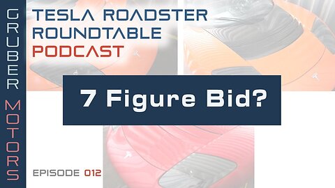 7 Figure Bid for the 3 Zero Mile Roadsters? - EP 012