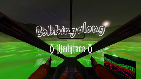 Wadyface - BOBBINGALONG