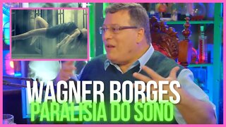 PARALISIA DO SONO - WAGNER BORGES