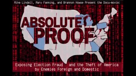 Absolute Proof: Exposing Election Fraud and the Theft of America