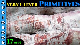 Very Clever Primitives - Ch.17 of 19 | HFY | The Best Science Fiction Audiobook