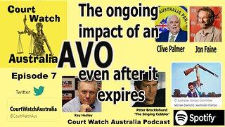 ep7 The ongoing negative impact of an AVO, even after its expired (FV Intervention Order)