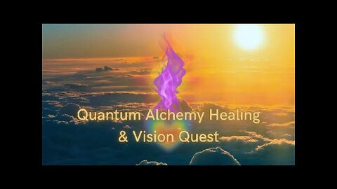 Guided Meditation: Quantum Healing & Vision Quest