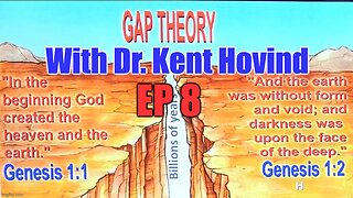 Dr. Kent Hovind's Science Class Ep 8 Gap Theory