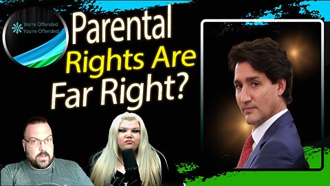 Ep# 287 Parental rights are now far right? | We're Offended You're Offended Podcast
